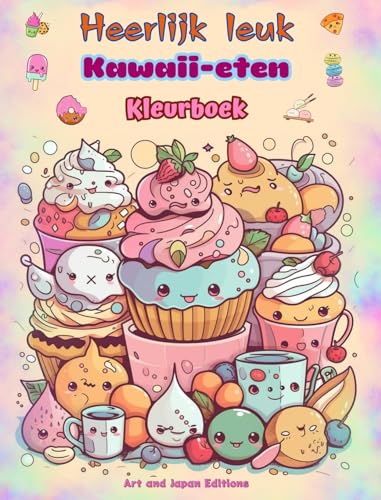 Heerlijk leuk Kawaii-eten | Kleurboek | Schattige kawaii-ontwerpen voor fijnproevers: Kawaii kunstafbeeldingen van eten voor ontspanning en creativiteit von Blurb