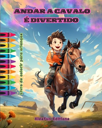 Andar a cavalo é divertido - Livro de colorir para crianças - Aventuras fascinantes de cavalos e unicórnios: Livro emocionante para as crianças aumentarem sua criatividade e se divertirem von Blurb