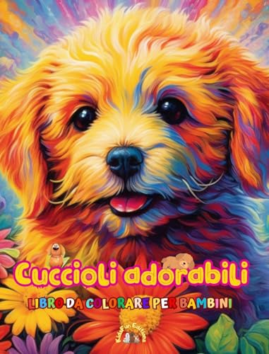 Cuccioli adorabili - Libro da colorare per bambini - Scene creative e divertenti di cani sorridenti: Disegni affascinanti che stimolano la creatività e il divertimento dei bambini von Blurb