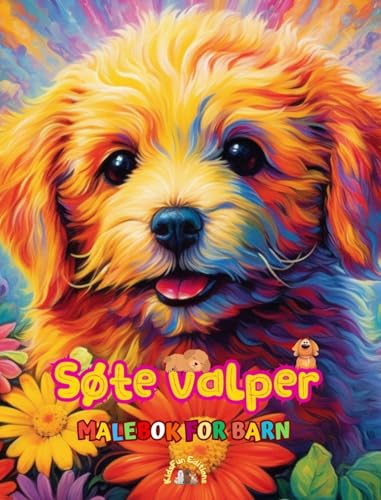 Søte valper - Malebok for barn - Kreative og morsomme scener med glade hunder: Sjarmerende tegninger som oppmuntrer til kreativitet og moro for barn von Blurb