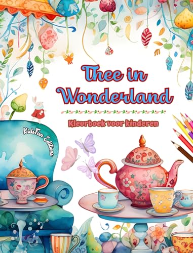 Thee in Wonderland - Kleurboek voor kinderen - Creatieve illustraties van de betoverende wereld van thee: Grappige verzameling schattige theetijdscènes voor kinderen von Blurb