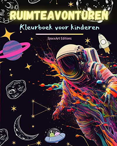 Ruimteavonturen - Kleurboek voor kinderen - Leuke en creatieve ruimtetekeningen: Kinderen zullen hun creativiteit vergroten door ruimtereizen