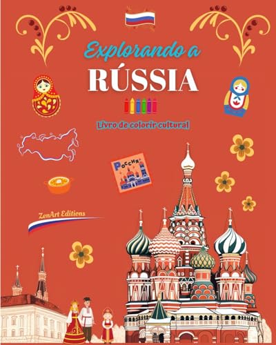 Explorando a Rússia - Livro de colorir cultural - Desenhos criativos de símbolos russos: Ícones da cultura russa se misturam em um incrível livro para colorir von Blurb