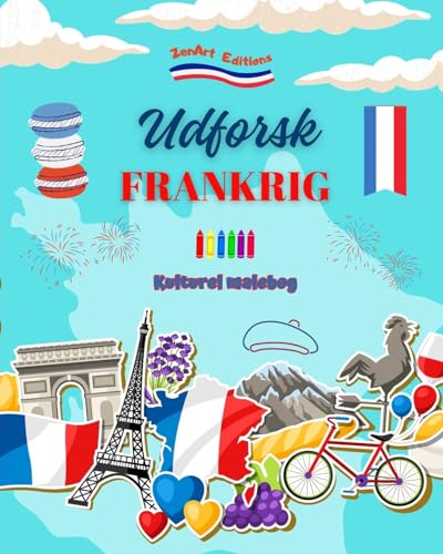 Udforsk Frankrig - Kulturel malebog - Kreativt design af franske symboler: Ikoner fra fransk kultur blandet i en fantastisk malebog von Blurb