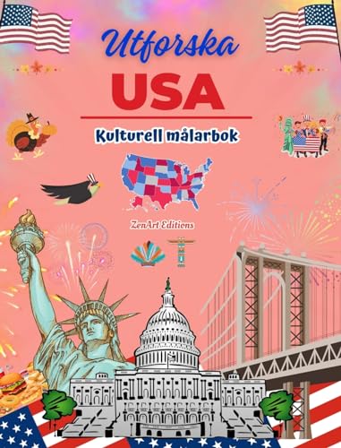 Utforska USA - Kulturell målarbok - Kreativ design av amerikanska symboler: Ikoner från den amerikanska kulturen blandas i en fantastisk målarbok