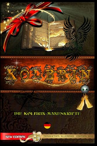 KOLBRIN: DIE KOLBRIN-MANUSKRIPTE - DEUTSCHE ÜBERSETZUNG