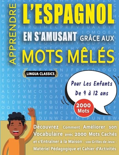 MOTS MÊLÉS GROS CARACTÈRES POUR ADULTES EN ESPAGNOL - ÉDITIONS JEUX DELTA - Un Cahier de Jeux avec 2000 Mots Cachés Géants en GRAND FORMAT - Mots ... Amusantes Tous Niveaux - Livre d'Activité von LINGUAS CLASSICS