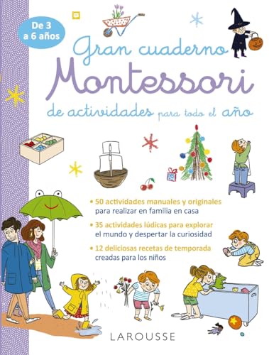 Gran cuaderno Montessori de actividades para todo el año (LAROUSSE - Infantil / Juvenil - Castellano - A partir de 3 años) von Larousse