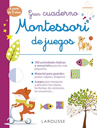 Gran cuaderno Montessori de juegos (LAROUSSE - Infantil / Juvenil - Castellano - A partir de 3 años) von Larousse