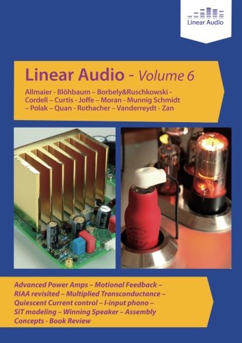 Linear Audio Vol 6: Volume 6 von Linear Audio