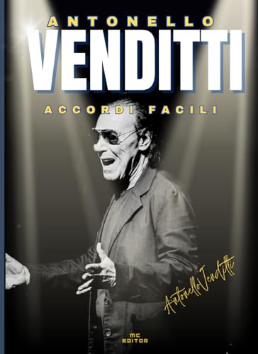 Antonello Venditti: accordi facili von Independently published
