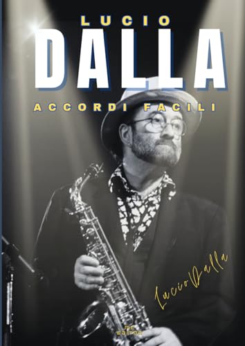 Lucio Dalla: accordi facili per chitarra e tastiera von Independently published