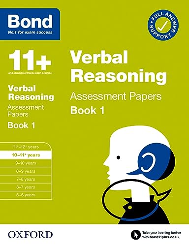 Bond 11+: Bond 11+ Verbal Reasoning Assessment Papers 10-11 years Book 1: For 11+ GL assessment and Entrance Exams von Oxford University Press