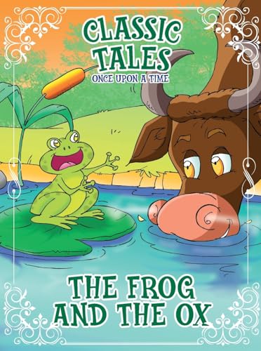 Classic Tales Once Upon a Time - The Frog and the OX von On Line Editora