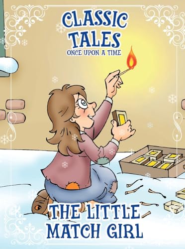 Classic Tales Once Upon a Time - The Little Match Girl von On Line Editora