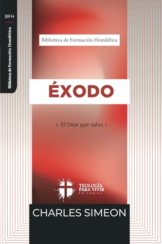 Exodo: El Dios que salva von Teologia para Vivir