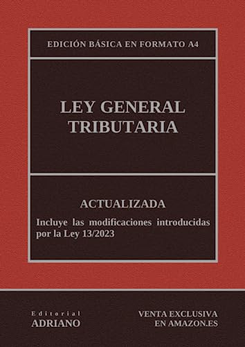 Ley General Tributaria: Edición básica en formato A4