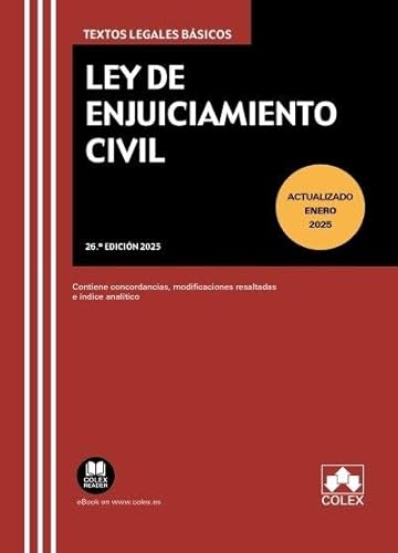 Ley de Enjuiciamiento Civil: Contiene concordancias, modificaciones resaltadas e índice analítico (texto legal basico) von Colex