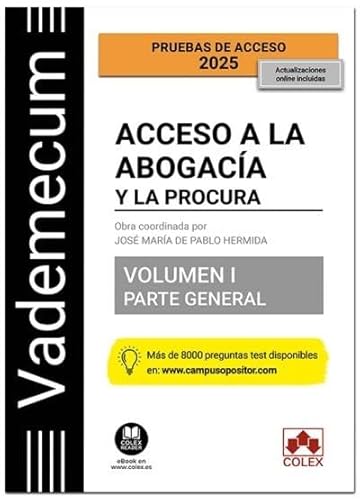Vademecum Acceso a la abogacía y a la procura. Volumen I. Parte general: Temario desarrollado de las materias comunes del examen de acceso a la abogacía y a la procura Vademecum Acceso a la abogacía y a la procura. Volumen I. Parte general: Temario desarrollado de las materias comunes del examen de acceso a la abogacía y a la procura von Colex