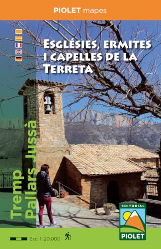 Esglésies, ermites i capelles de la Terreta: Tremp. Pallars Jussà Esglésies, ermites i capelles de la Terreta: Tremp. Pallars Jussà von Editorial Piolet