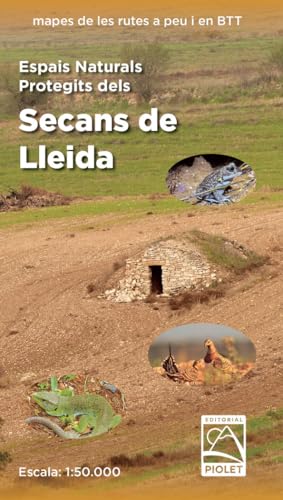 Espais Naturals Protegits dels Secans de Lleida Espais Naturals Protegits dels Secans de Lleida von Editorial Piolet
