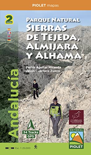 Parque Natural Sierras de Tejeda, Almijara y Alhama : Andalucía. Escala 1:25.000 von Editorial Piolet