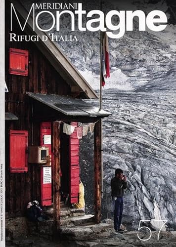Rifugi d'Italia. Con cartina (Meridiani montagne) von Editoriale Domus