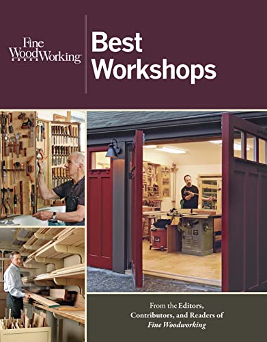 Best Workshops (Fine Woodworking) von Taunton Press