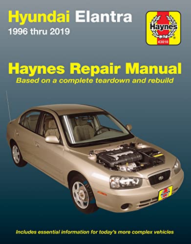 Hyundai Elantra 1996 Thru 2019 Haynes Repair Manual: Based on a Complete Teardown and Rebuild - Includes Essential Information for Today's More Comple: 1996 to 2013 von Haynes