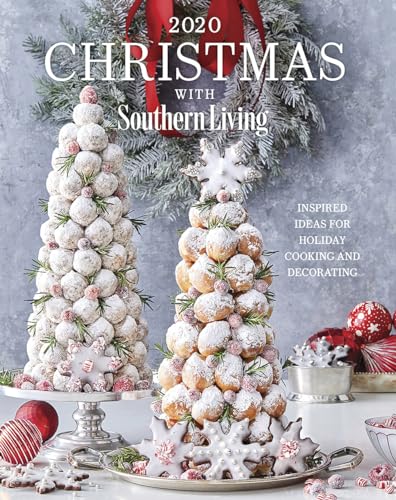 2020 Christmas with Southern Living: Inspired Ideas for Holiday Cooking and Decorating von Abrams Books