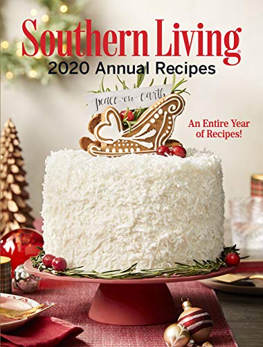 Southern Living 2020 Annual Recipes: An Entire Year of Recipes von Abrams Books