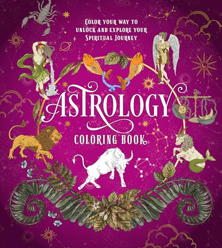 Astrology Coloring Book: Color Your Way to Unlock and Explore Your Spiritual Journey (Chartwell Coloring Books)