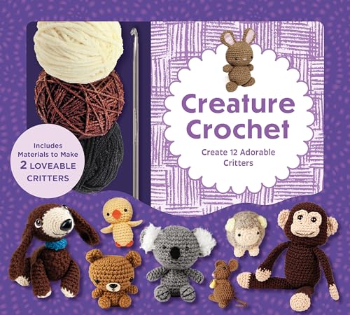 Creature Crochet Kit: Create 12 Adorable Critters - Includes Materials to Make 2 Loveable Critters Creature Crochet Kit: Create 12 Adorable Critters - Includes Materials to Make 2 Loveable Critters