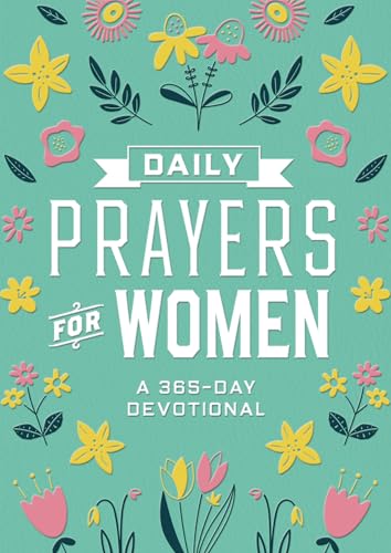 Daily Prayers for Women: A 365-Day Devotional Daily Prayers for Women: A 365-Day Devotional von Chartwell Books
