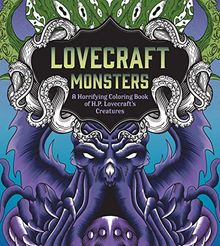 Lovecraft Monsters: A Horrifying Coloring Book of H. P. Lovecraft's Creature (Chartwell Coloring Books) von Chartwell Books