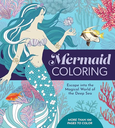 Mermaid Coloring: Escape into the Magical World of the Deep Sea - More Than 100 Pages to Color (Chartwell Coloring Books) von Quarto Publishing Group
