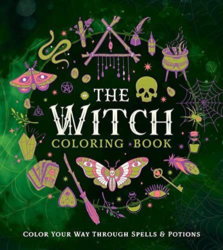 The Witch Coloring Book: Color Your Way Through Spells and Potions (Creative Coloring)