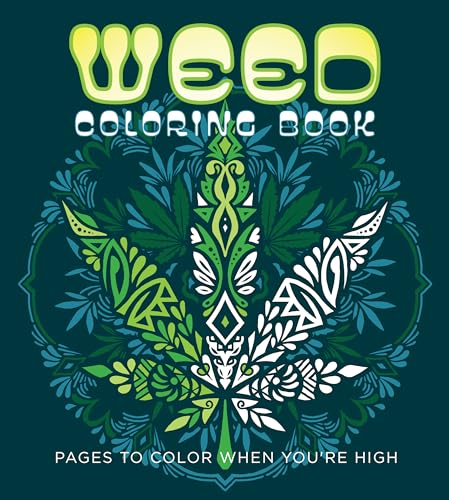 Weed Coloring Book: Pages to Color When You're High (Chartwell Coloring Books) von Chartwell Books