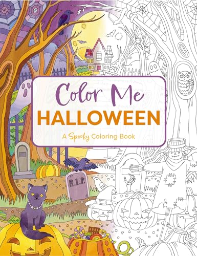 Color Me Halloween: A Spooky Coloring Book (Spooky Coloring Fun For all Ages) von Cider Mill Press