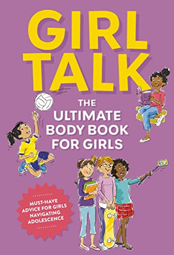 Girl Talk: The Ultimate Body and Puberty Book for Girls! von Applesauce Press