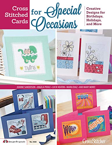 Cross Stitched Cards for Special Occasions: Creative Designs for Birthdays, Holidays, and More von Design Originals