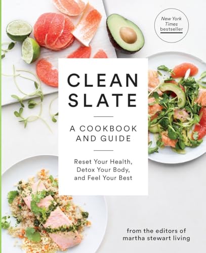 Clean Slate: A Cookbook and Guide: Reset Your Health, Detox Your Body, and Feel Your Best von CROWN