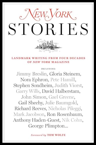 New York Stories: Landmark Writing from Four Decades of New York Magazine von Random House Trade Paperbacks
