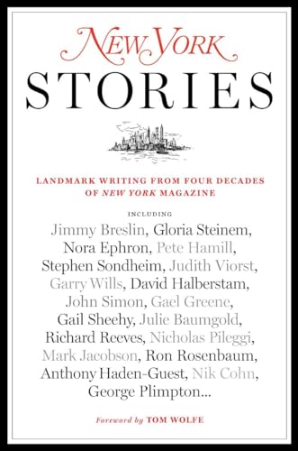 New York Stories: Landmark Writing from Four Decades of New York Magazine