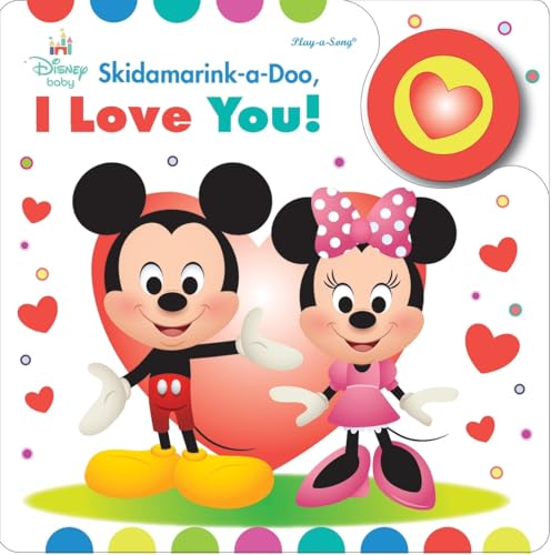 Disney Baby Mickey and Minnie Mouse - Skidamarink-a-Doo, I love You! Sing-a-Long Board Book - PI Kids
