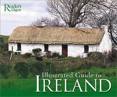 Illustrated Guide to Ireland (Readers Digest) von Readers Digest