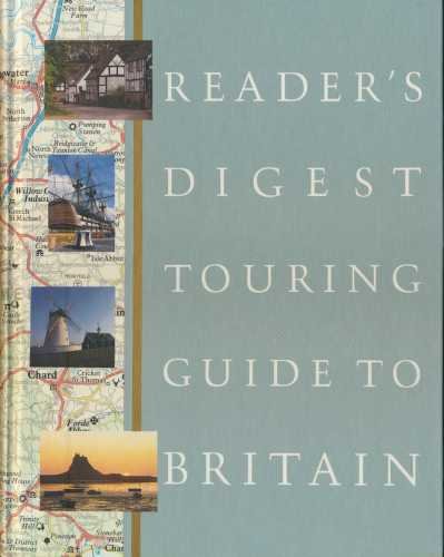 Touring guide to britain von Readers Digest