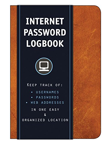 Internet Password Logbook (Cognac Leatherette): Keep Track Of: Usernames, Passwords, Web Addresses in One Easy & Organized Location von Rock Point