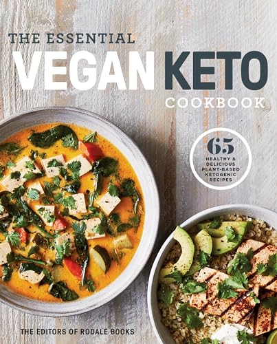 The Essential Vegan Keto Cookbook: 65 Healthy & Delicious Plant-Based Ketogenic Recipes: A Keto Diet Cookbook