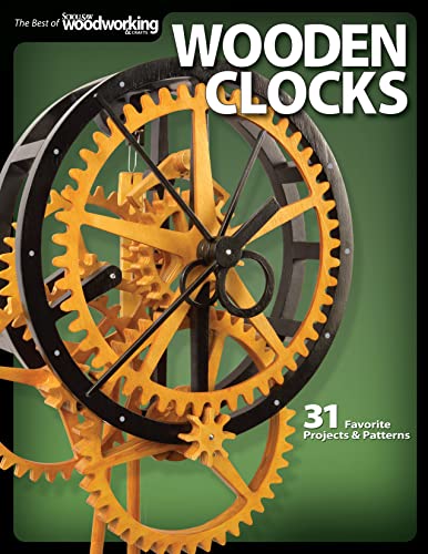 Wooden Clocks: 31 Favorite Projects & Patterns (The Best of Scroll Saw Woodworking & Crafts Magazine) von Fox Chapel Publishing